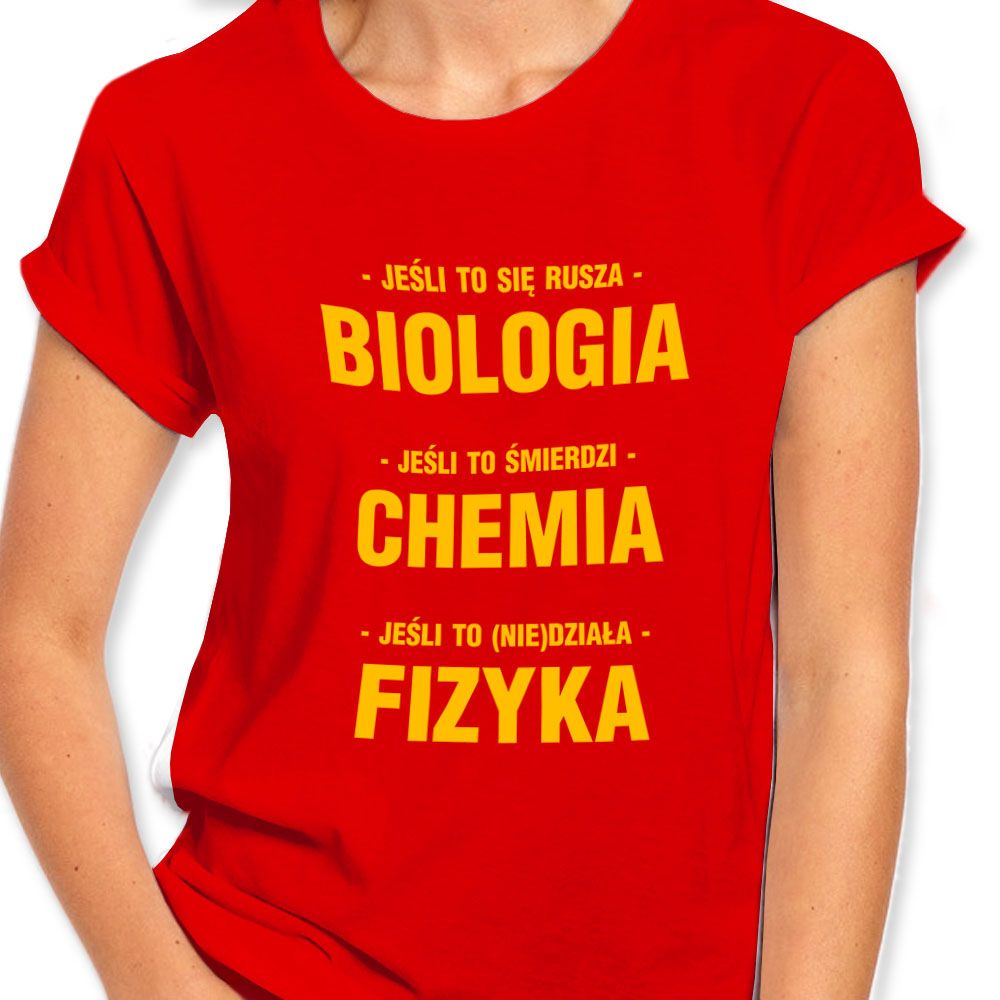 biologia chemia fizyka - koszulka