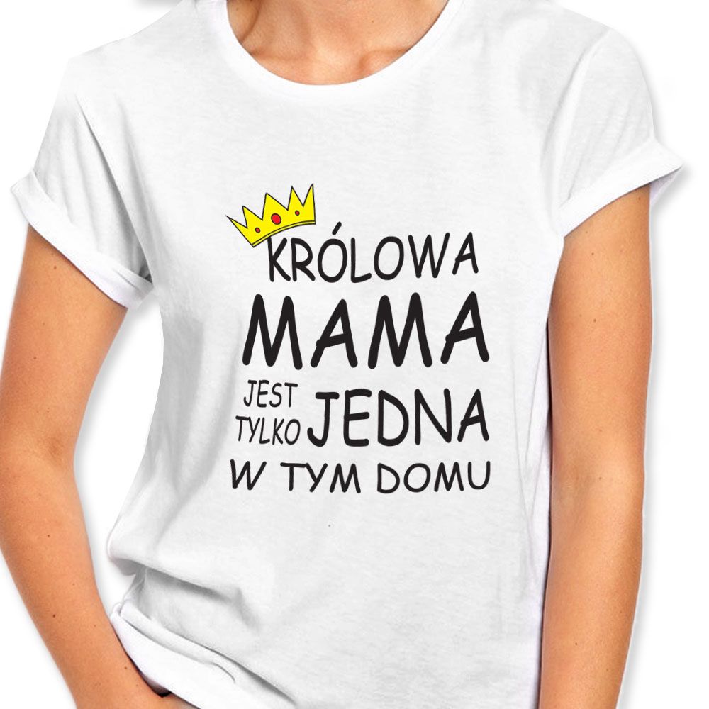 królowa mama 04 - koszulka
