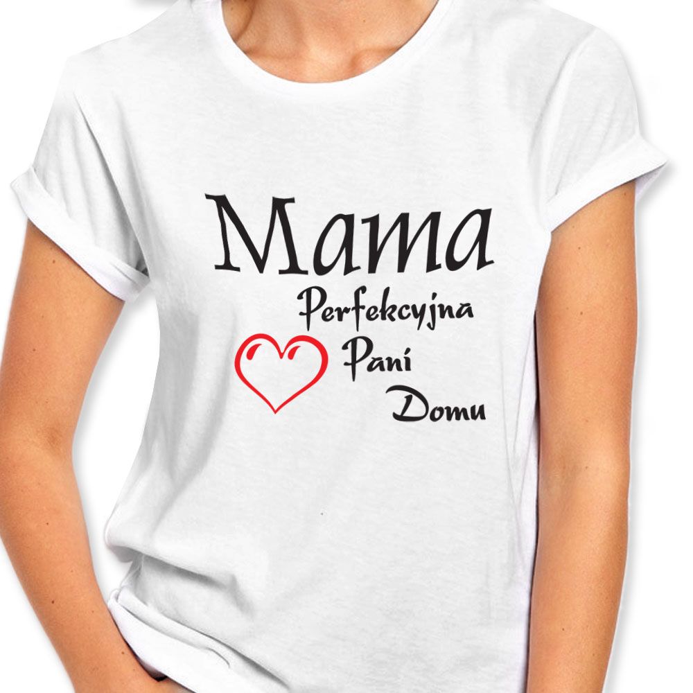 mama perfekcyjna - koszulka