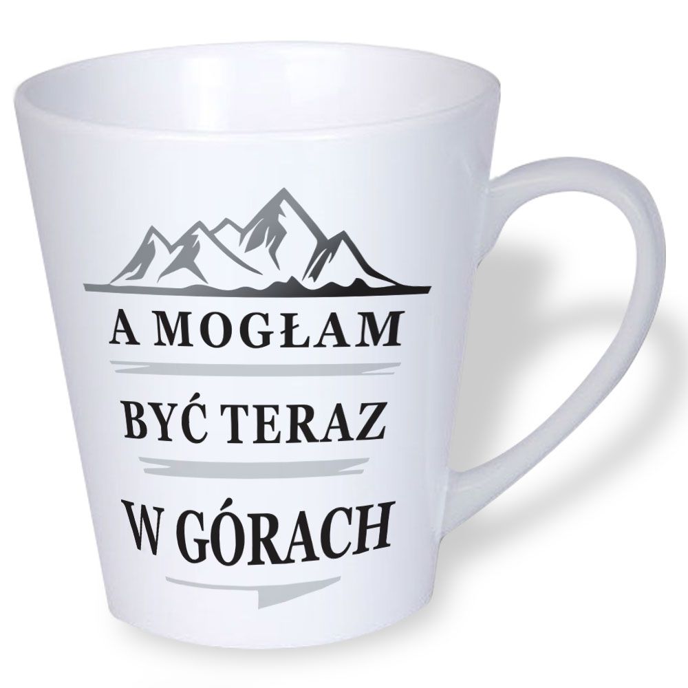 mogłem być w górach - kubek latte