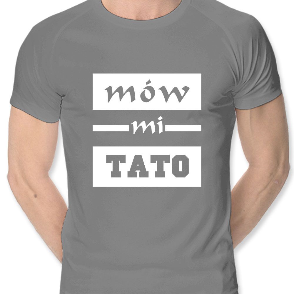 mów mi tato - koszulka